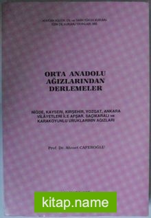 Orta Anadolu Ağızlarından Derlemeler Kod: 6-E-23