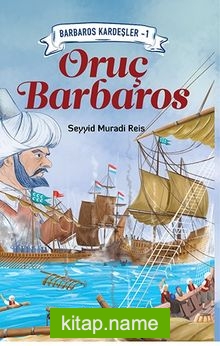 Oruç Barbaros / Barbaros Kardeşler 1