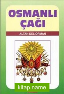 Osmanlı Çağı