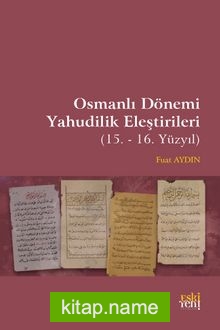 Osmanlı Dönemi Yahudilik Eleştirileri