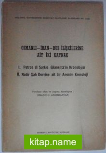 Osmanlı-İran-Rus İlişkilerine Ait İki Kaynak Kod: 12-A-30