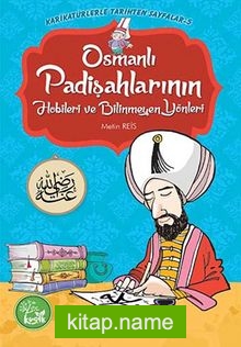 Osmanlı Padişahlarının Hobileri ve Bilinmeyen Yönleri / Karikatürlerle Tarihten Sayfalar 5