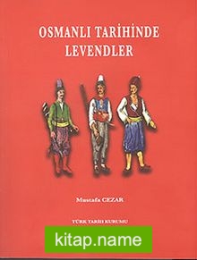 Osmanlı Tarihinde Levendler