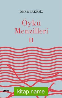 Öykü Menzilleri 2