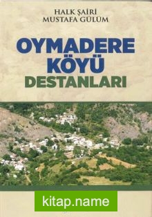 Oymadere Köyü Destanları