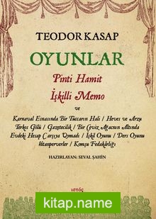 Oyunlar  Pinti Hamit, İşkilli Memo ve Hayal’deki Diğer Oyunları