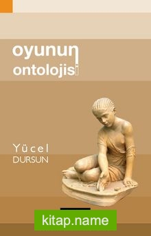 Oyunun Ontolojisi