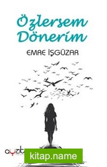 Özlersem Dönerim