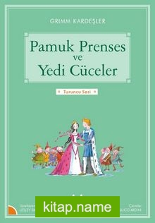 Pamuk Prenses ve Yedi Cüceler / Turuncu Seri