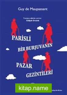 Parisli Bir Burjuvanın Pazar Gezintileri