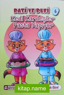 Pati ve Pufi / Kedi Kardeşler Pasta Yapıyor
