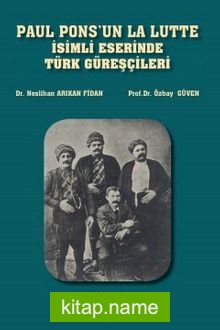 Paul Pons’un La Lutte İsimli Eserinde Türk Güreşçileri