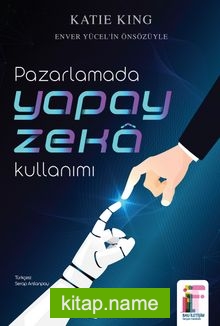 Pazarlamada Yapay Zeka Kullanımı
