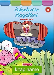 Pekşeker’in Hayalleri -16 (Bitişik Eğik Yazılı)