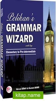 Pelikan ‘s Grammar Wizard 1 With Key Elementary to Pre-intermediate