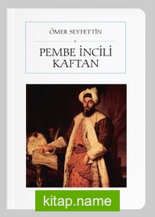 Pembe İncili Kaftan (Cep Boy) (Tam Metin)