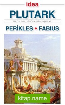 Perikles – Fabius (Cep Boy)  Ünlü Yunanlı ve Romalıların Yaşamları