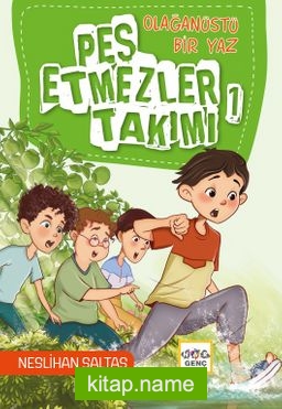 Pes Etmezler Takımı 1 / Olağanüstü Bir Yaz