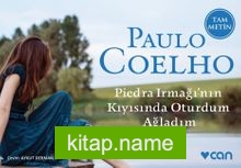 Piedra Irmağı’nın Kıyısında Oturdum Ağladım (Minikitap)