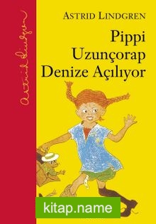 Pippi Uzunçorap Denize Açılıyor (Ciltli)