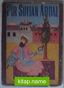 Pir Sultan Abdal / Hayatı ve Şiirleri (Kod:7-I-12)