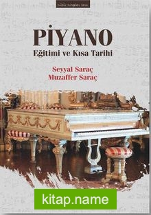 Piyano Eğitimi ve Kısa Tarihi
