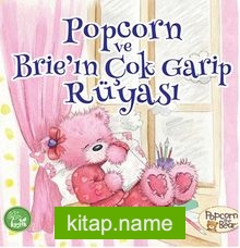 Popcorn ve Brie’in Çok Garip Rüyası