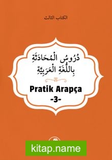 Pratik Arapça (Üçüncü Kitap)