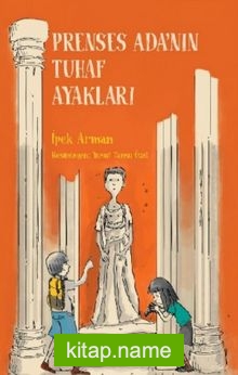 Prenses Ada’nın Tuhaf Ayakları