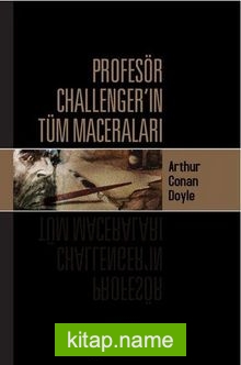 Profesör Challengerın Tüm Maceraları