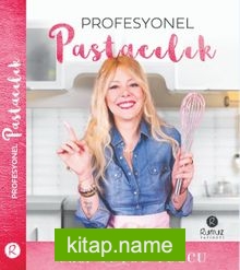Profesyonel Pastacılık (Ciltli)