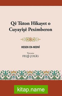 Qe Tuton Hikayet o Cuyayişe Peximberon