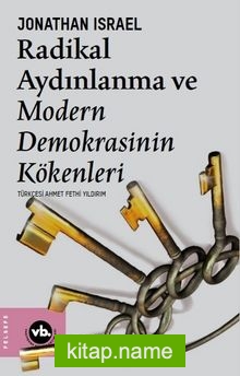 Radikal Aydınlanma ve Modern Demokrasinin Kökenleri