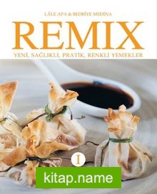 Remix 1 Yeni, Sağlıklı, Pratik, Renkli Yemekler