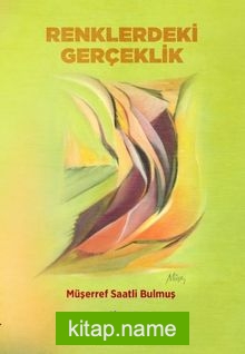 Renklerdeki Gerçeklik