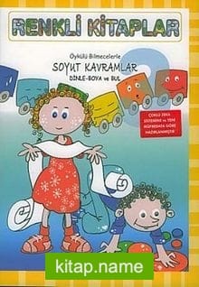 Renkli Kitaplar – 3 Öykülü Bilmecelerle Soyut Kavramlar Dinle Boya ve Bul