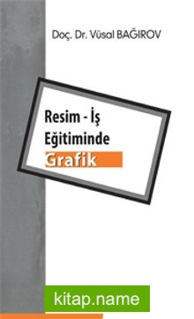 Resim -İş Eğitiminde Grafik