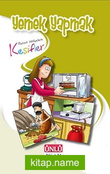 Resimli Hikayelerle Keşifler – Yemek Yapmak