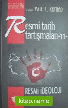 Resmi Tarih Tartışmaları 11 / Resmi İdeoloji ve Sol (Kod: 4-G-8)