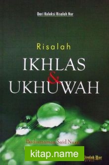 Risalah Ikhlas Ukhuwah