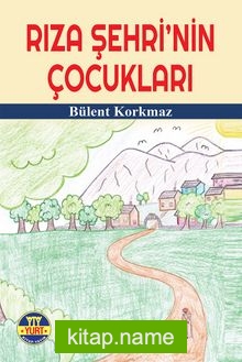 Rıza Şehri’nin Çocukları