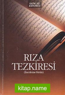 Rıza Tezkiresi (İnceleme-Metin)