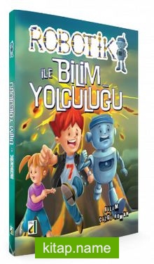 Robotik ile Bilim Yolculuğu