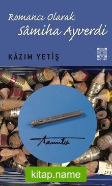 Romancı Olarak Samiha Ayverdi