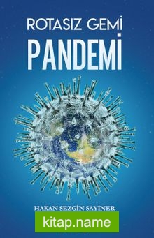 Rotasız Gemi Pandemi