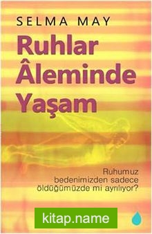 Ruhlar Aleminde Yaşam