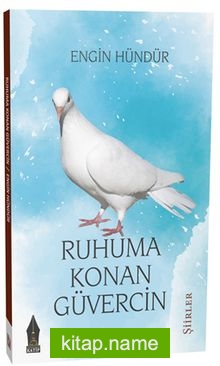 Ruhuma Konan Güvercin