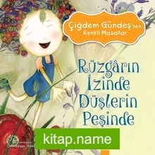 Rüzgarın İzinde Düşlerin Peşinde