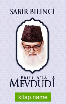 Sabır Bilinci (Ebu’l Ala Mevdudi)