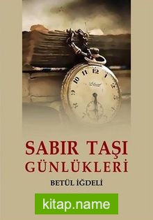 Sabır Taşı Günlükleri